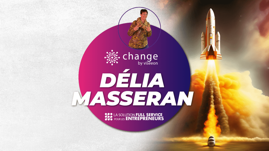 Délia MASSERAN | Change By Viseeon Nice